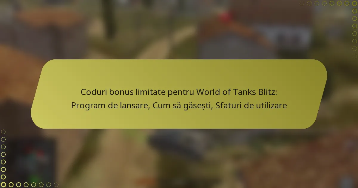 featured-image-coduri-bonus-limitate-pentru-world-of-tanks-blitz-program-de-lansare-cum-sa-gasesti-sfaturi-de-utilizare