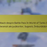 Feedback despre Battle Pass în World of Tanks Blitz: Recenzii ale jucătorilor, Sugestii, Îmbunătățiri