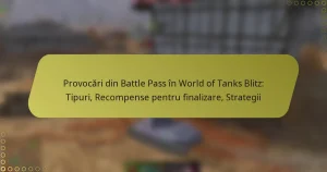 featured-image-provocari-din-battle-pass-in-world-of-tanks-blitz-tipuri-recompense-pentru-finalizare-strategii