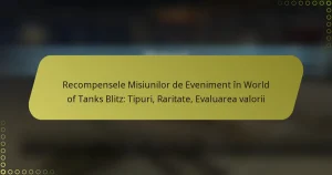 featured-image-recompensele-misiunilor-de-eveniment-in-world-of-tanks-blitz-tipuri-raritate-evaluarea-valorii
