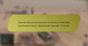 featured-image-tipuri-de-misiuni-de-eveniment-in-world-of-tanks-blitz-evenimente-zilnice-saptamanale-speciale-provocari